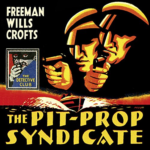 The Pit-Prop Syndicate Audiolibro Por Freeman Wills Crofts arte de portada