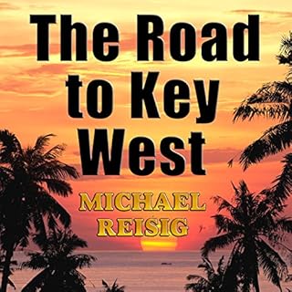 The Road to Key West Audiolibro Por Michael Reisig arte de portada