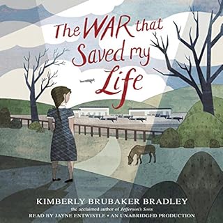 The War That Saved My Life Audiobook By Kimberly Brubaker Bradley cover art