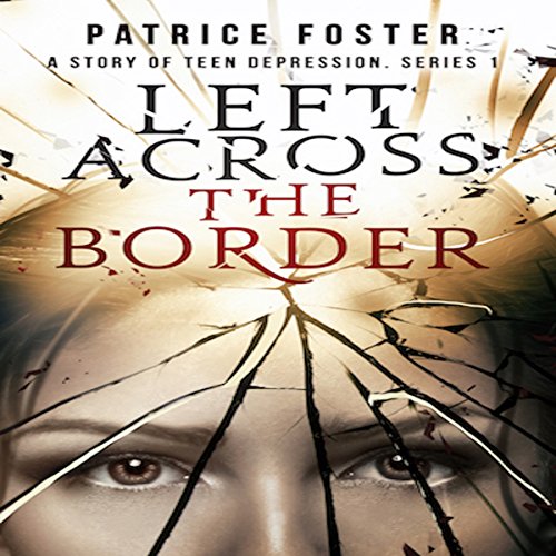 Left Across the Border Audiobook By Patrice M. Foster cover art