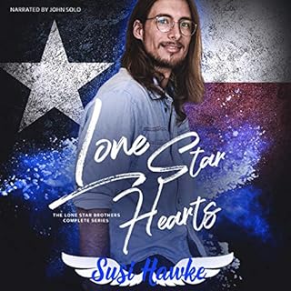 Lone Star Hearts: The Complete Series Audiobook By Susi Hawke cover art