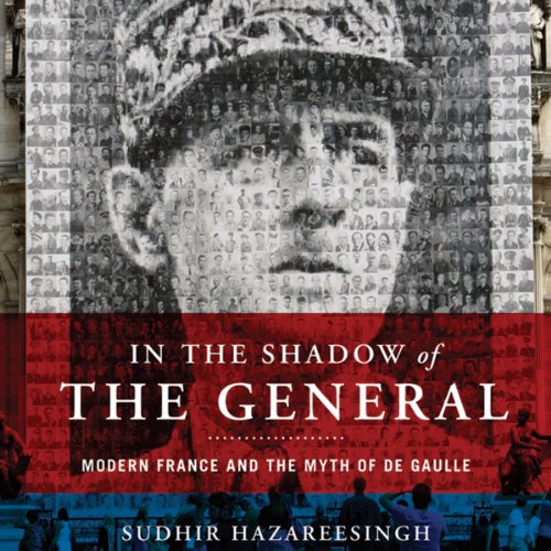 In the Shadow of the General Audiolibro Por Sudhir Hazareesingh arte de portada