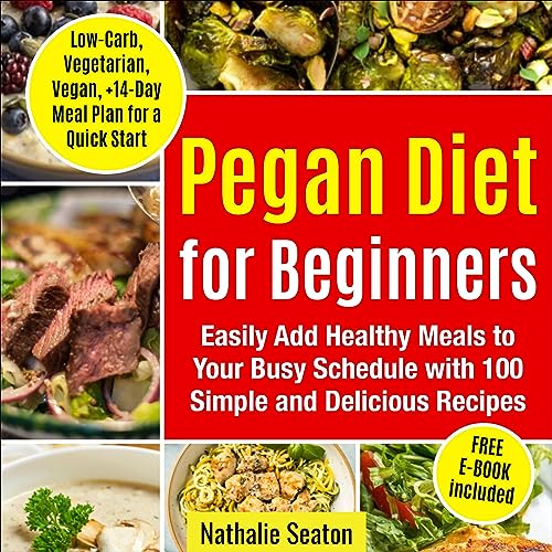 Pegan Diet Cookbook for Beginners Audiolibro Por Nathalie Seaton, Body You Deserve arte de portada