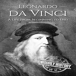 Leonardo da Vinci: A Life From Beginning to End Audiolibro Por Hourly History arte de portada