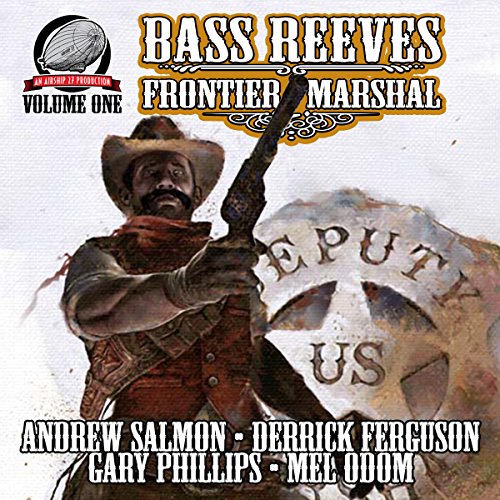 Couverture de Bass Reeves Frontier Marshal, Volume 1