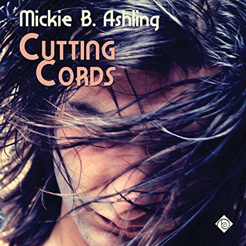 Cutting Cords Audiolibro Por Mickie B. Ashling arte de portada