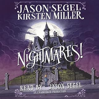 Nightmares! Audiobook By Jason Segel, Kirsten Miller cover art