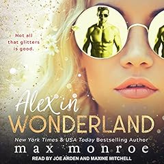 Alex in Wonderland Audiobook By Max Monroe cover art