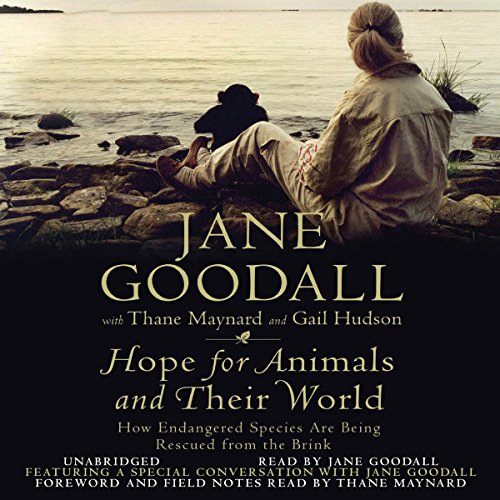 Hope for Animals and Their World Audiolibro Por Jane Goodall, Thane Maynard, Gail Hudson arte de portada