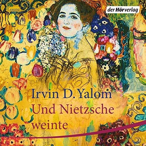 Und Nietzsche weinte Audiobook By Irvin D. Yalom cover art