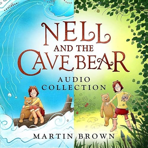 Nell and the Cave Bear Audio Collection cover art