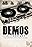 Demos: An Independent Artist's Guide to Success