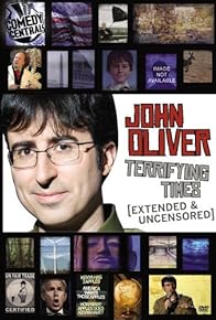 Primary photo for John Oliver: Terrifying Times