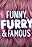 Funny, Furry and Famous