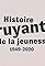 Histoire bruyante de la jeunesse's primary photo