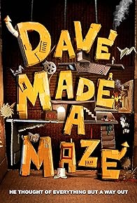 Primary photo for Dave Made a Maze