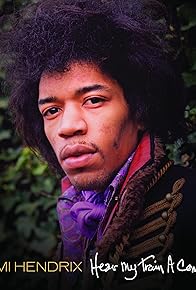 Primary photo for Jimi Hendrix: Hear My Train a Comin'