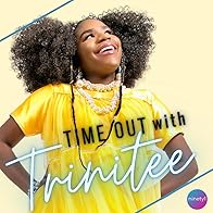 Primary photo for Time Out with Trinitee