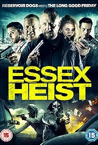 Primary photo for Essex Heist