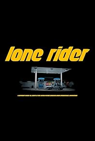 Primary photo for Lone Rider