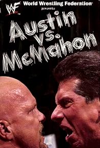 Primary photo for WWE: Austin vs. McMahon - The Whole True Story