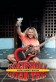 Primary photo for Rock & Roll Road Trip with Sammy Hagar