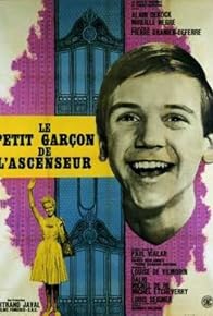 Primary photo for Le petit garçon de l'ascenseur