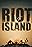 Riot Island