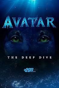 Primary photo for Avatar: The Deep Dive -- A Special Edition of 20/20