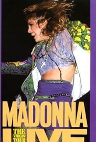 Primary photo for Madonna Live: The Virgin Tour