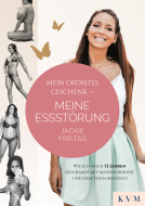 Mein größtes Geschenk – Meine Essstörung