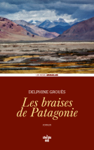 Les Braises de Patagonie