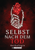 Selbst nach dem Tod