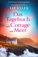 Das Tagebuch vom Cottage am Meer