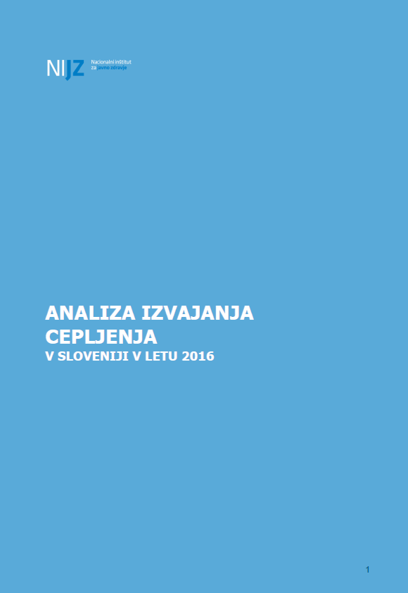 Analiza izvajanja cepljenja v Sloveniji v letu 2016