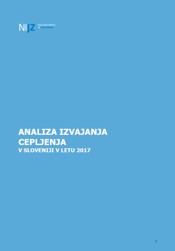 Analiza izvajanja cepljenja v Sloveniji v letu 2017