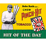 Image of Tin Signs Babe Ruth Pinch Hit Tin Sign