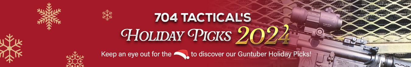 704 Tactical's Holiday Picks <em>&mdash; 16 products / 63 models</em>