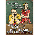 Image of Tin Signs Wife Told You Sign