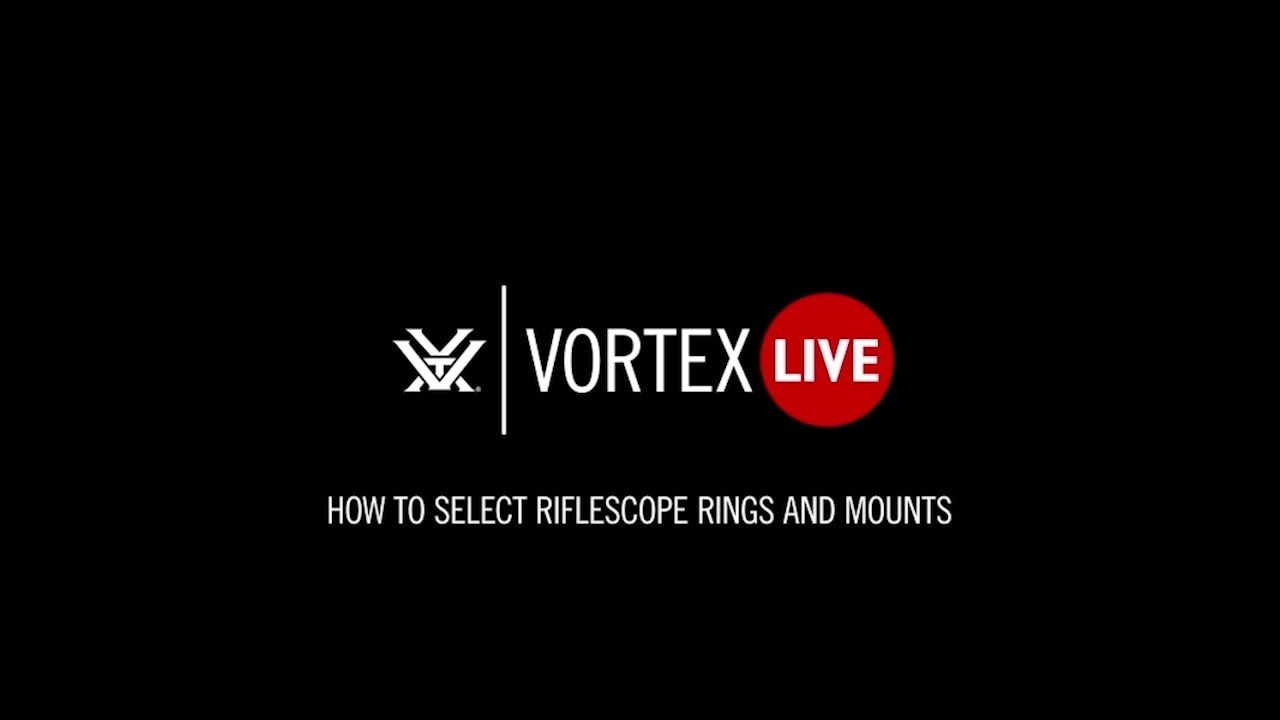 opplanet vortexoptics how to select rings mounts 2 video