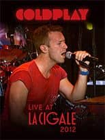 Coldplay - Live at La Cigale 2012