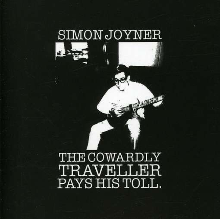 The Cowardly Traveller Pays His Toll (30th Anniversary Edition)