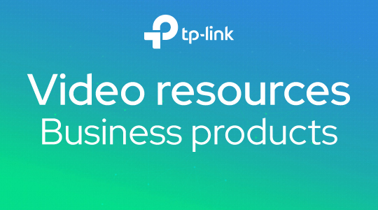 TP-Link Business MKT resources | TP-Link Omada & TP-Link VIGI