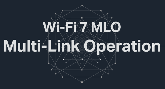 What is WiFi 7’s Multi-Link Operation (MLO)?