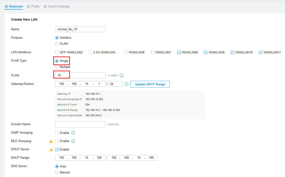 The configuration of LAN network, here need to configure VLAN Type and VLAN.