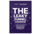 The Leaky Funnel Conundrum - How to Stop Users From Leaving Your Website