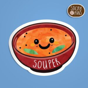 Souper Soup Pun Sticker with a cute cartoon soup bowl