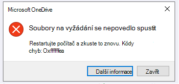 Chyba OneDrivu: Soubory nešlo spustit na vyžádání. Restartujte počítač a akci opakujte. Kódy chyb: <kód chyby>