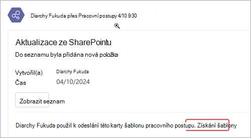 Snímek obrazovky znázorňující, jak získat kopii existující šablony pracovního postupu