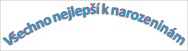 WordArt s efektem zakřivené transformace a aplikovaným stínem